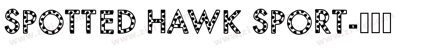 SPOTTED HAWK SPORT字体转换
